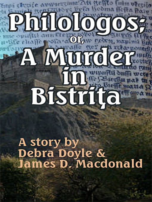Cover image for Philologos; or, a Murder in Bistrita